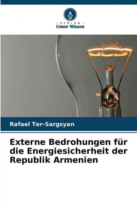 Externe Bedrohungen für die Energiesicherheit der Republik Armenien