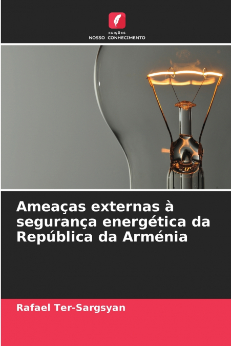 Ameaças externas à segurança energética da República da Arménia
