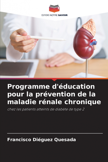 Programme d’éducation pour la prévention de la maladie rénale chronique