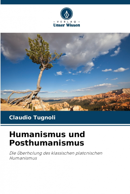 Humanismus und Posthumanismus