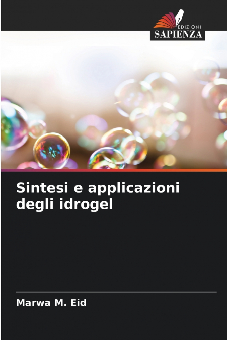 Sintesi e applicazioni degli idrogel