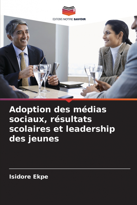 Adoption des médias sociaux, résultats scolaires et leadership des jeunes