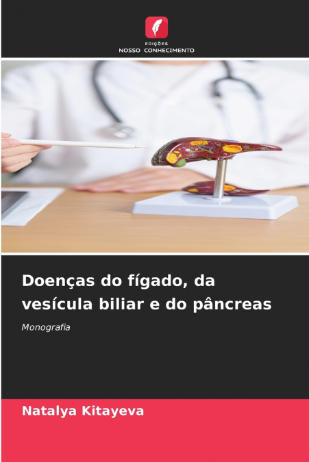 Doenças do fígado, da vesícula biliar e do pâncreas
