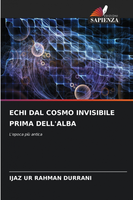 ECHI DAL COSMO INVISIBILE PRIMA DELL’ALBA