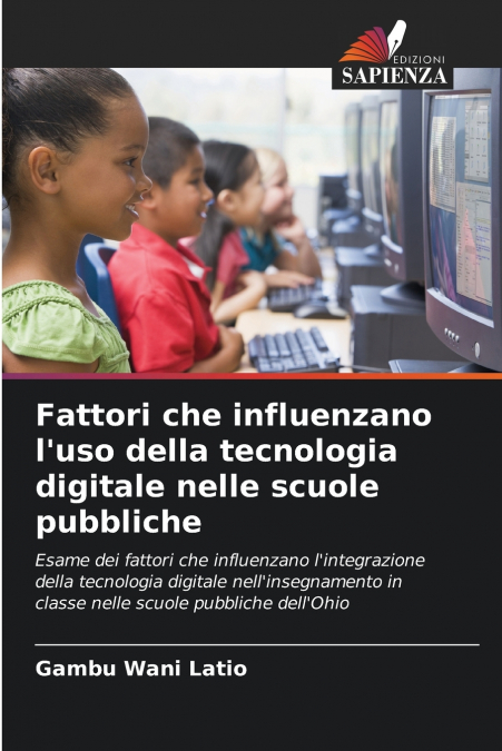Fattori che influenzano l’uso della tecnologia digitale nelle scuole pubbliche