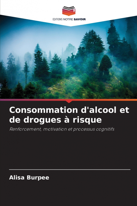 Consommation d’alcool et de drogues à risque