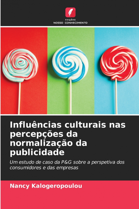 Influências culturais nas percepções da normalização da publicidade