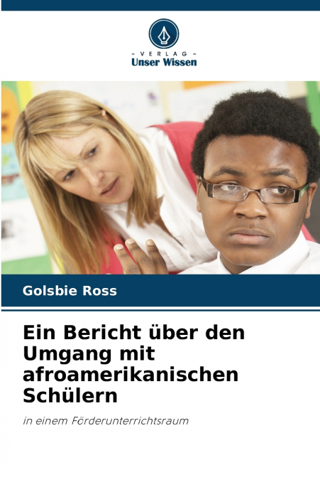 Ein Bericht über den Umgang mit afroamerikanischen Schülern