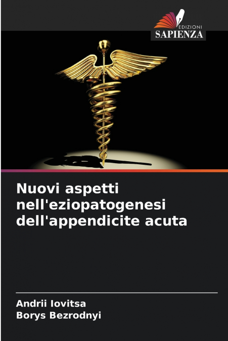 Nuovi aspetti nell’eziopatogenesi dell’appendicite acuta