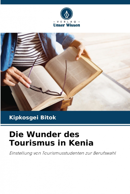 Die Wunder des Tourismus in Kenia