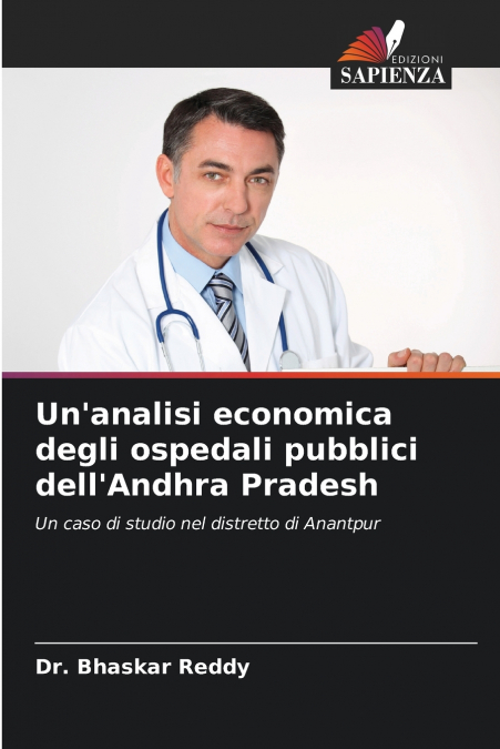 Un’analisi economica degli ospedali pubblici dell’Andhra Pradesh