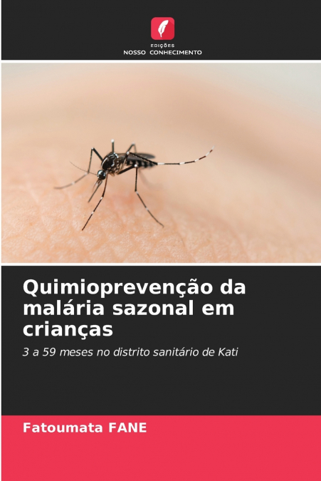 Quimioprevenção da malária sazonal em crianças