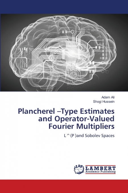 Plancherel -Type Estimates and Operator-Valued Fourier Multipliers