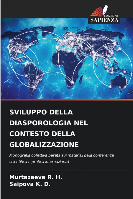 SVILUPPO DELLA DIASPOROLOGIA NEL CONTESTO DELLA GLOBALIZZAZIONE
