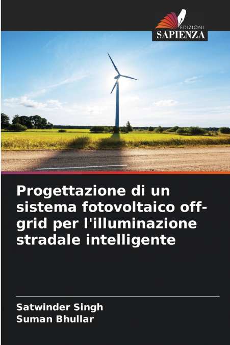 Progettazione di un sistema fotovoltaico off-grid per l’illuminazione stradale intelligente