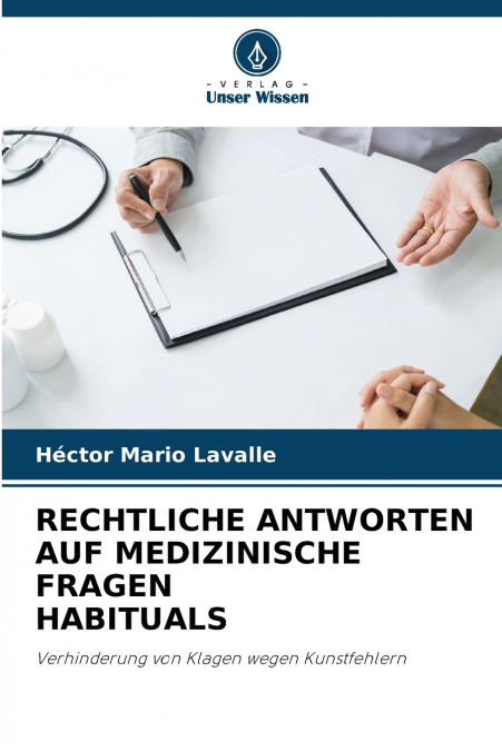 RECHTLICHE ANTWORTEN AUF MEDIZINISCHE FRAGEN HABITUALS
