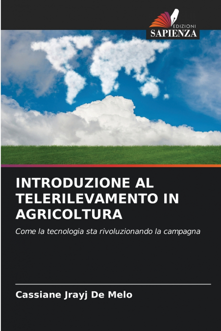 INTRODUZIONE AL TELERILEVAMENTO IN AGRICOLTURA