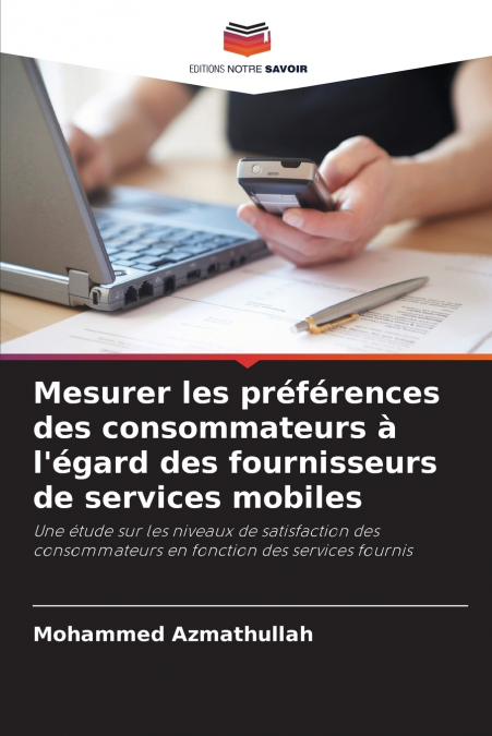 Mesurer les préférences des consommateurs à l’égard des fournisseurs de services mobiles