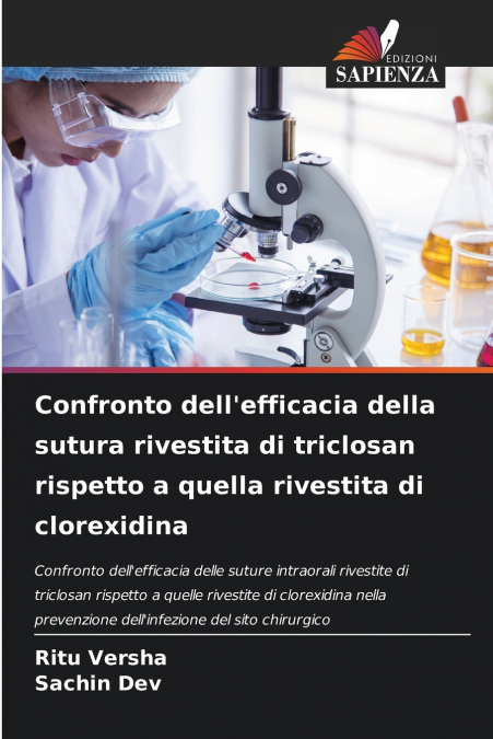 Confronto dell’efficacia della sutura rivestita di triclosan rispetto a quella rivestita di clorexidina