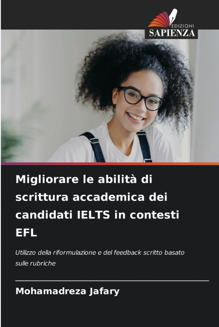 Migliorare le abilità di scrittura accademica dei candidati IELTS in contesti EFL
