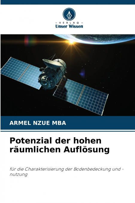 Potenzial der hohen räumlichen Auflösung