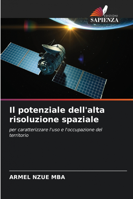 Il potenziale dell’alta risoluzione spaziale