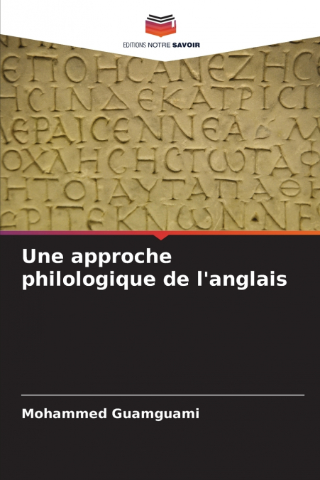 Une approche philologique de l’anglais