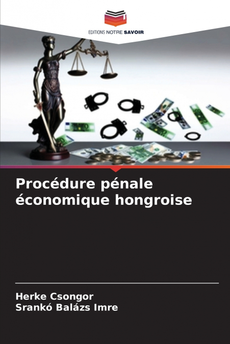 Procédure pénale économique hongroise