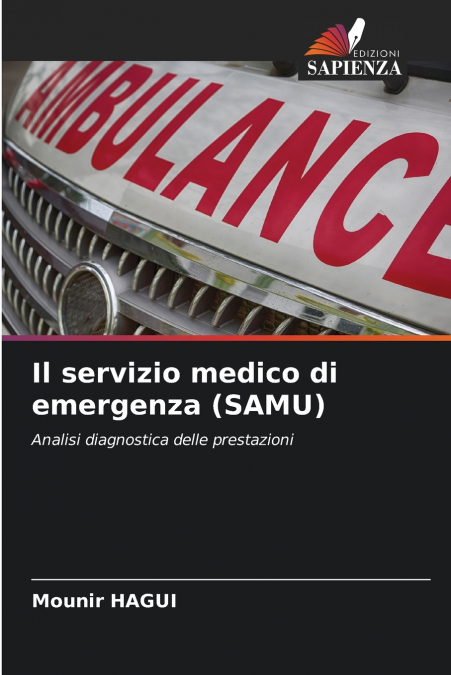 Il servizio medico di emergenza (SAMU)