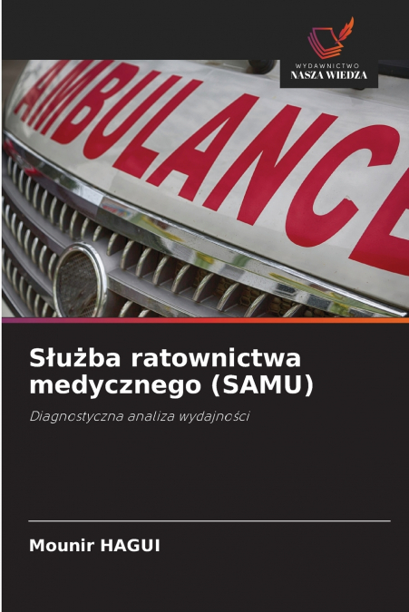 Służba ratownictwa medycznego (SAMU)