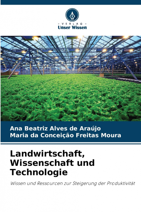 Landwirtschaft, Wissenschaft und Technologie