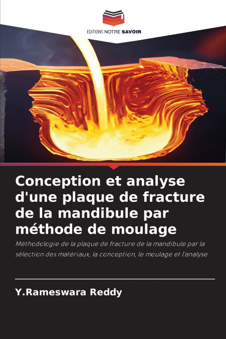 Conception et analyse d’une plaque de fracture de la mandibule par méthode de moulage