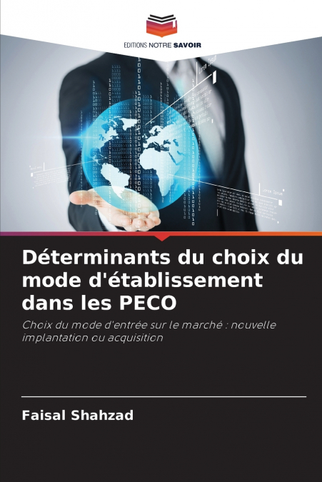 Déterminants du choix du mode d’établissement dans les PECO