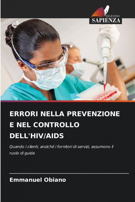 ERRORI NELLA PREVENZIONE E NEL CONTROLLO DELL’HIV/AIDS