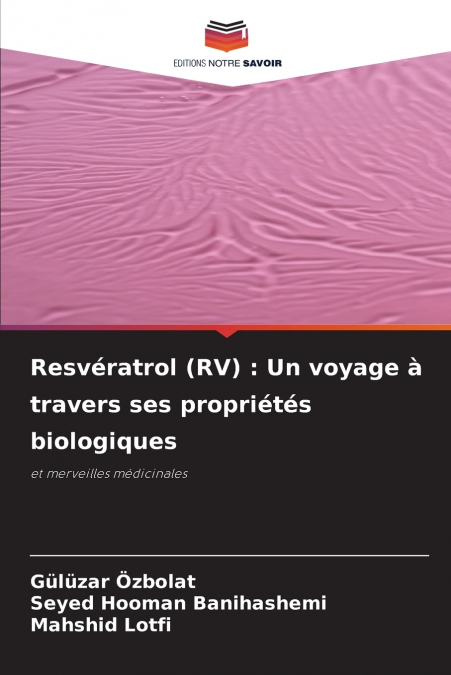 Resvératrol (RV)