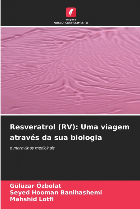 Resveratrol (RV)