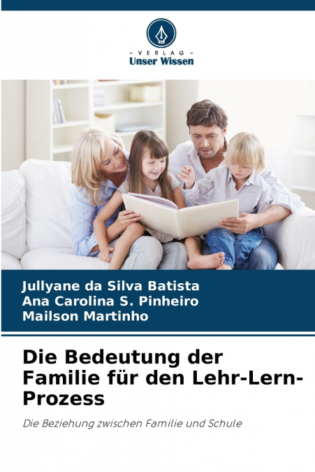 Die Bedeutung der Familie für den Lehr-Lern-Prozess