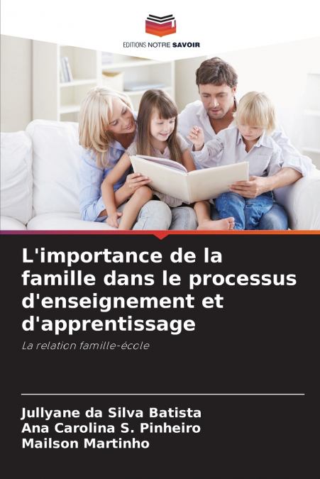 L’importance de la famille dans le processus d’enseignement et d’apprentissage