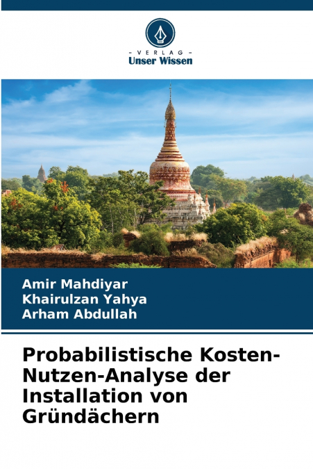 Probabilistische Kosten-Nutzen-Analyse der Installation von Gründächern