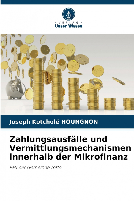 Zahlungsausfälle und Vermittlungsmechanismen innerhalb der Mikrofinanz