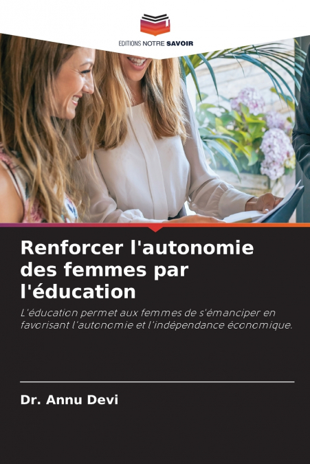 Renforcer l’autonomie des femmes par l’éducation