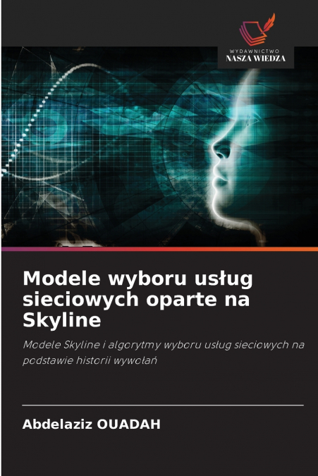 Modele wyboru usług sieciowych oparte na Skyline