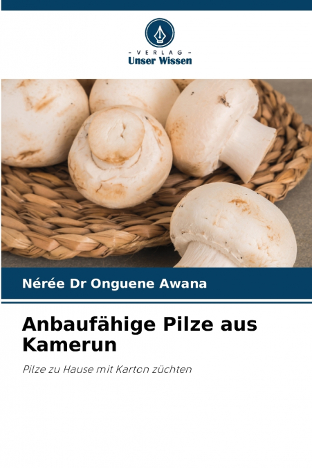 Anbaufähige Pilze aus Kamerun