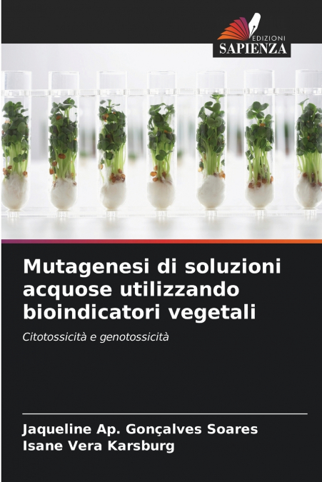 Mutagenesi di soluzioni acquose utilizzando bioindicatori vegetali