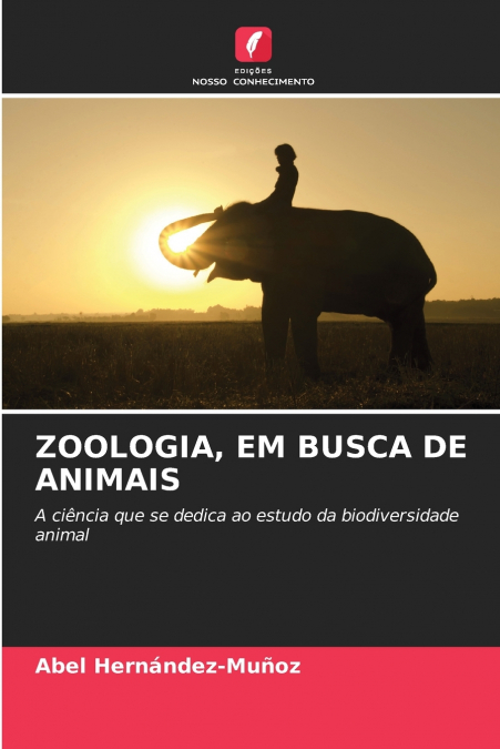 ZOOLOGIA, EM BUSCA DE ANIMAIS