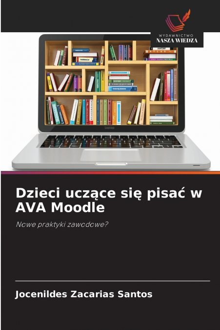 Dzieci uczące się pisać w AVA Moodle