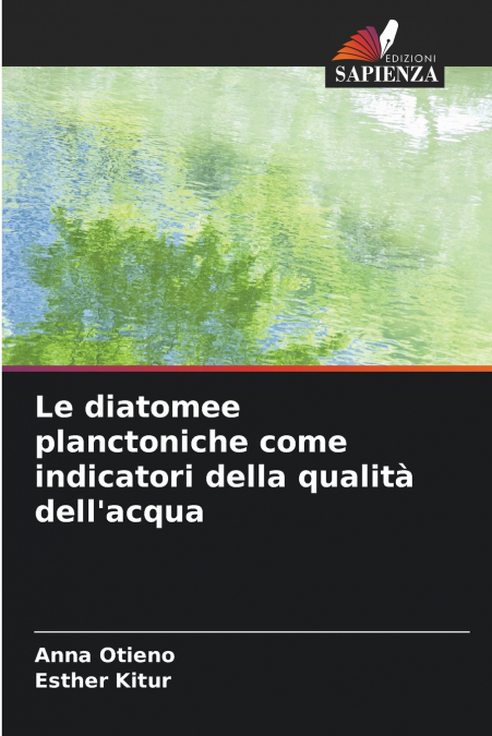 Le diatomee planctoniche come indicatori della qualità dell’acqua