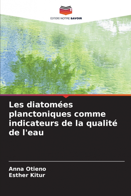 Les diatomées planctoniques comme indicateurs de la qualité de l’eau