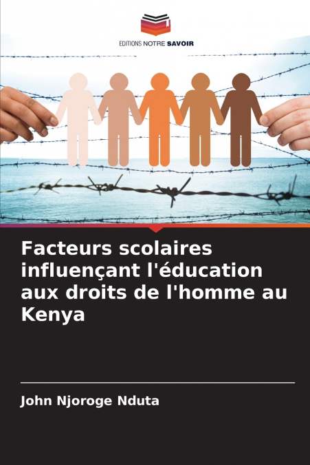 Facteurs scolaires influençant l’éducation aux droits de l’homme au Kenya