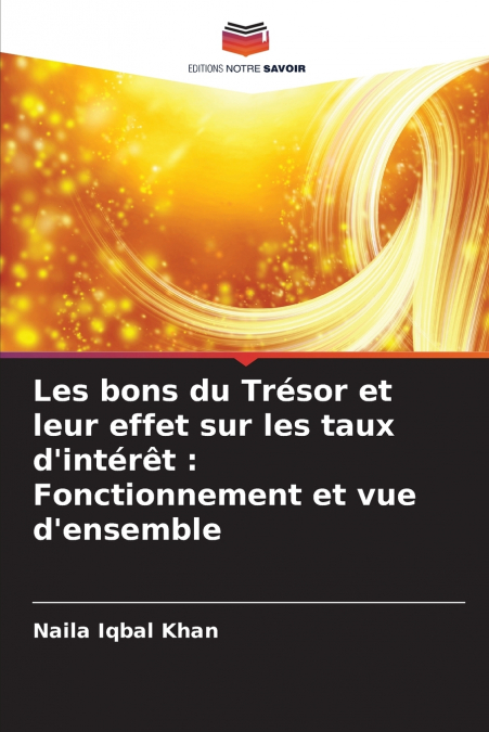 Les bons du Trésor et leur effet sur les taux d’intérêt